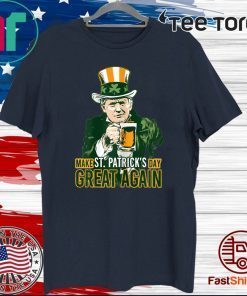 Make St Patricks Day Great Again Irish Donald Trump Beer T-Shirt