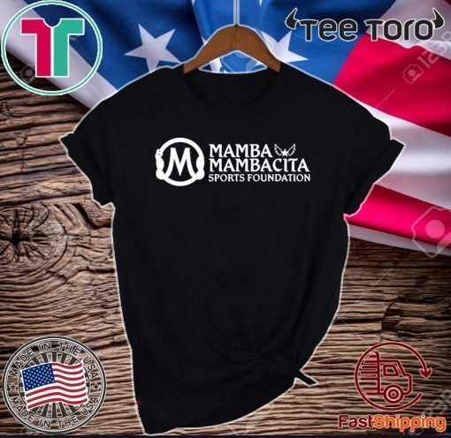 Mamba And Mambacita Sports Foundation Original T-Shirt