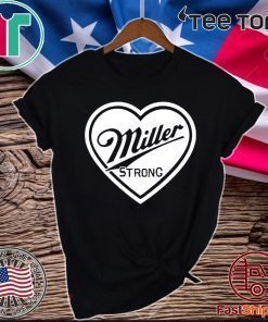 Miller Strong Shirt Milwaukee Strong T-Shirt