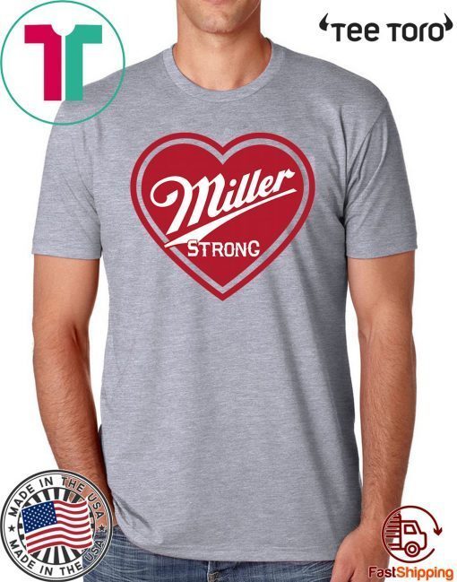 Miller strong Shirt Brew City Brand donates T-Shirt