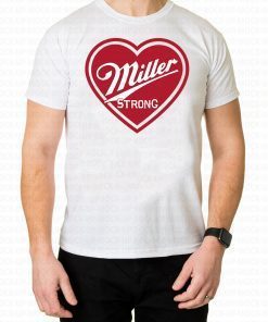 Miller strong Shirt Brew City Brand donates T-Shirt