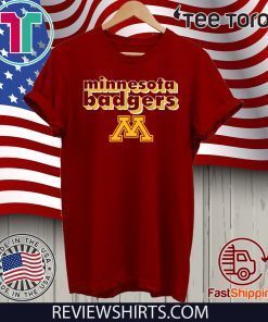 Minnesota Badgers Minneapolis Hot T-Shirt