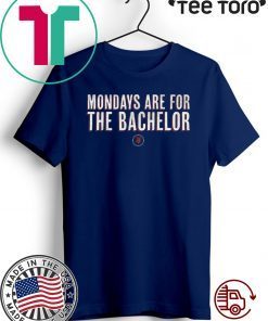 Mondays Are For The bachelor 2020 T-Shirt