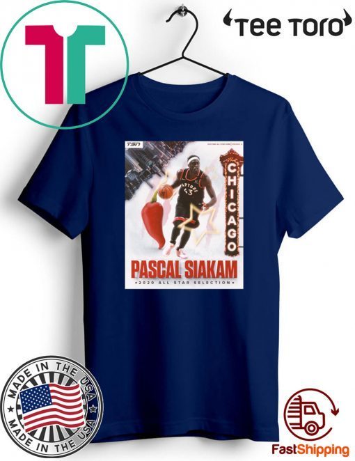 NBA Pascal Siakam Too Spicy All-Star 2020 T-Shirt