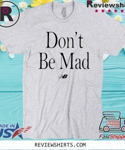 NO EMOTIONS ARE EMOTIONS DON'T BE MAD SHIRT KAWHI LEONARD TEE SHIRT