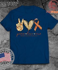 Peace Love Cure Multiple Sclerosis Awareness Funny T-Shirt