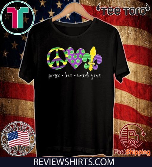 Peace Love Mardi Gras Hippie New Orleans Mardi Gras 2020 T-Shirt