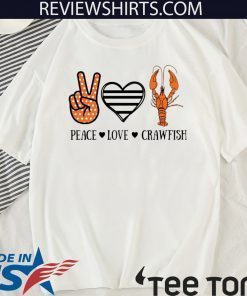 Peace love crawfish Unisex T-Shirt