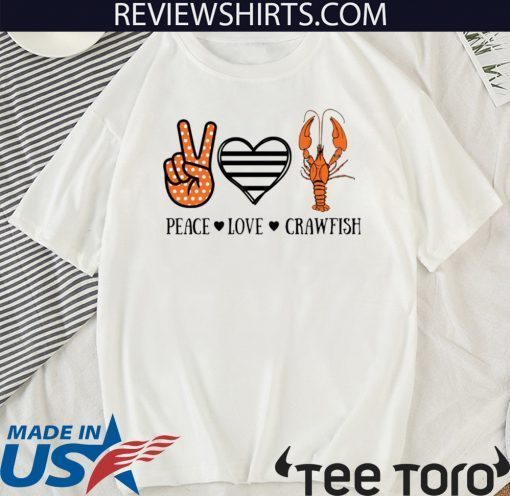 Peace love crawfish Unisex T-Shirt