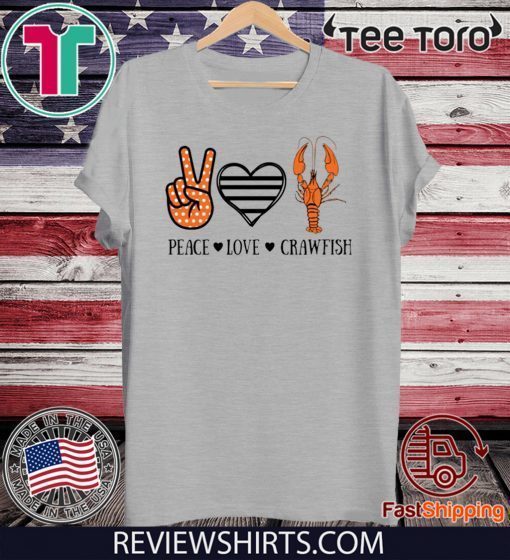 Peace love crawfish Unisex T-Shirt