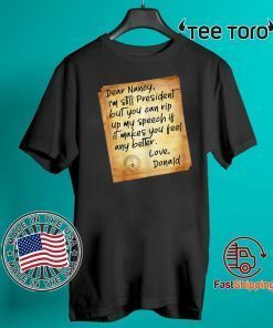 Political Humor Letter To Pelosi - President Trump Acquitted 2020 T-Shirt