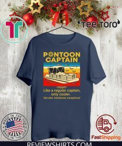 Pontoon Captain Definition Pontoon Boat 2020 T-Shirt