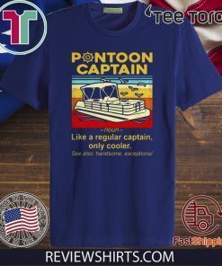 Original Pontoon Captian Definition T-Shirt