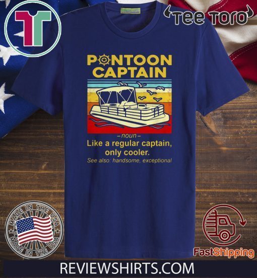 Original Pontoon Captian Definition T-Shirt