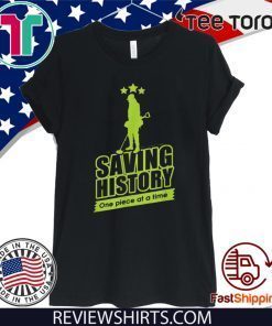 Pretty Metal Detecting Saving History One Piece At A Time Official T-Shirt