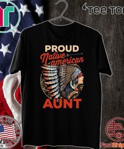 Proud Native American Aunt Official T-Shirt