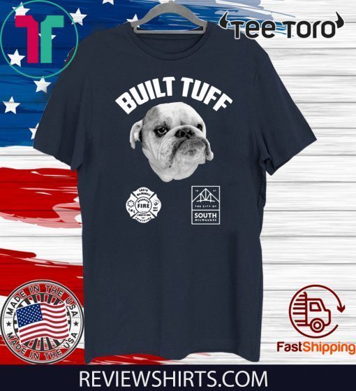 Remember Tuff the Bulldog For T-Shirt