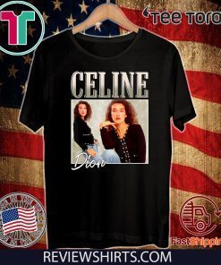 Retro Celine shirts Dion Legends Live Forever Funny Musician Tee Shirt