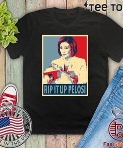 Rip it Up Pelosi Nancy Pelosi Tore up Trump Speech 2020 T-Shirt