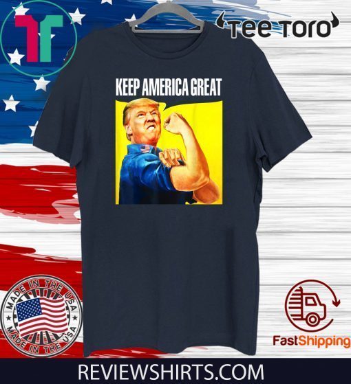 Rosie Keep America Great Trump 2020 T-Shirt