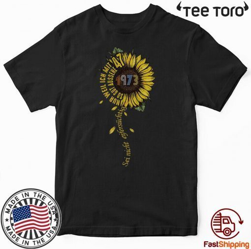 Sei nicht eifersüchtig 1973 Sunflower Hot T-Shirt