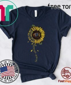 Sei nicht eifersüchtig 1974 Sunflower Funny T-Shirt