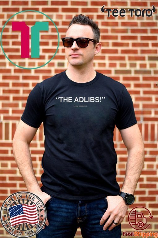 THE ADLIBS Justin Bernardez Limited Edition T-Shirt