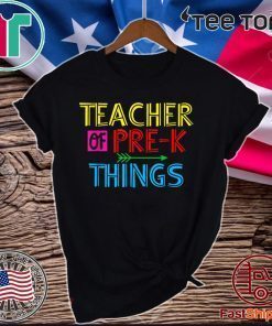Teacher Of Pre-K Things Funny Saying Pre-K Teacher 2020 T-Shirt