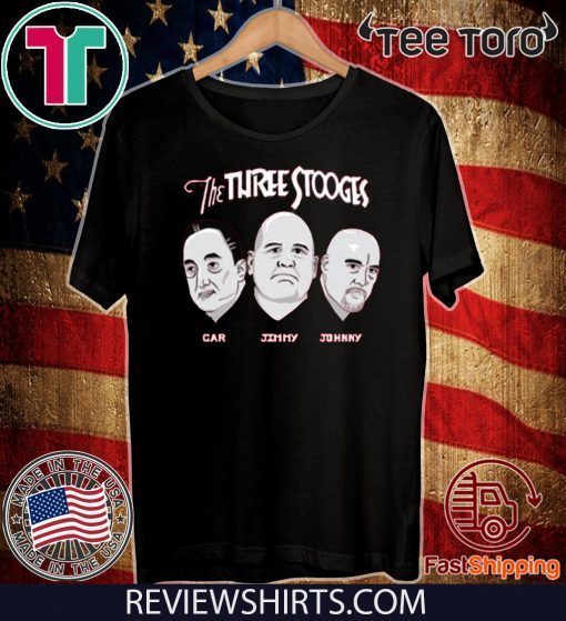 The Three Stooges Car Jimmy Fonny 2020 T-Shirt