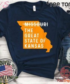 The great State of Kansas Shirt - Missouri State 2020 T-Shirt