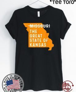 The great State of Kansas Shirt - Missouri State 2020 T-Shirt