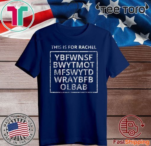 This Is For Rachel Voicemail Abbreviation Official T-Shirt