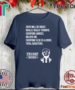 Donald Trump 2020 Funny Tee Believe Me Really Great T-Shirt