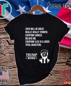 Donald Trump 2020 Funny Tee Believe Me Really Great T-Shirt