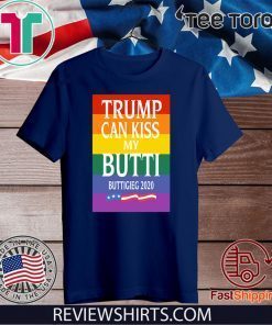 Trump Can Kiss My Butti Buttigeig 2020 Politica Hot T-Shirt