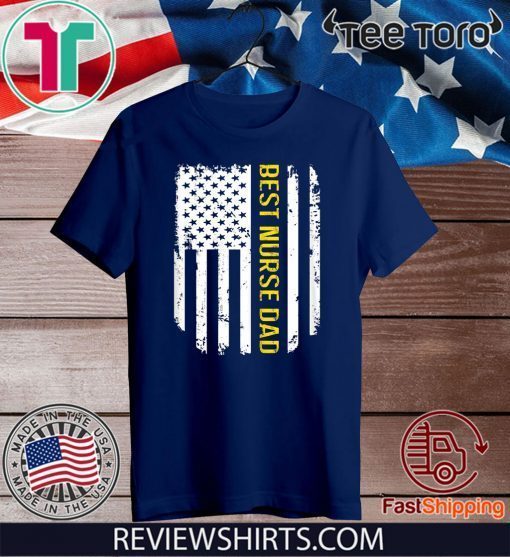 Vintage American Flag Proud Best Nurse Dad Unisex T-Shirt