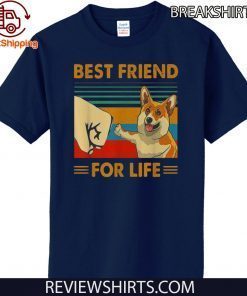 Vintage Corgi Best friend for life Shirt