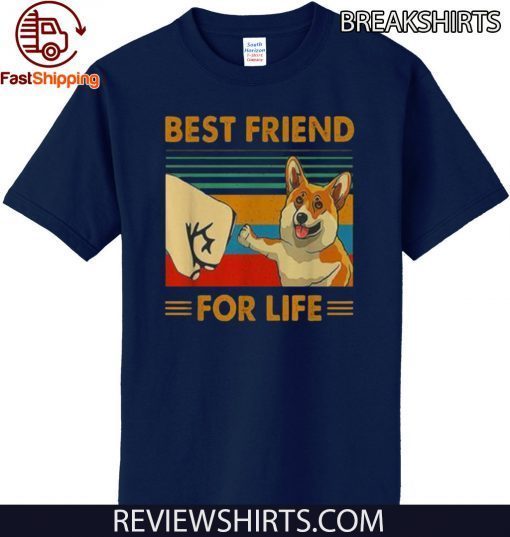 Vintage Corgi Best friend for life Shirt
