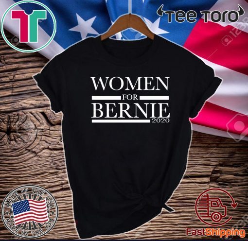 Women For Bernie 2020 Official T-Shirt