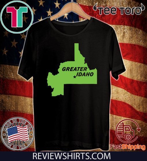 Greater Idaho Map 2020 Hot T-Shirt