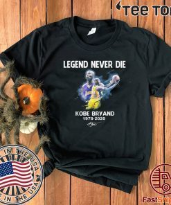 legends never die rip kobe Bryand 1987 2020 T-Shirt