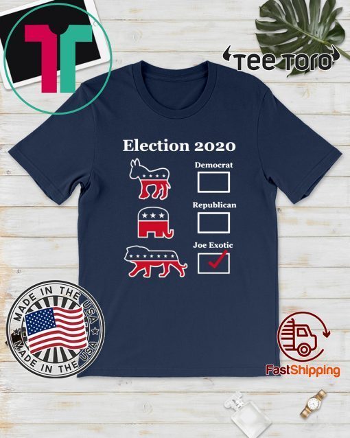 Original Joe Exotic for President Eletion 2020 T-Shirt