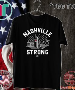 Nashville Strong 2020 For T-Shirt