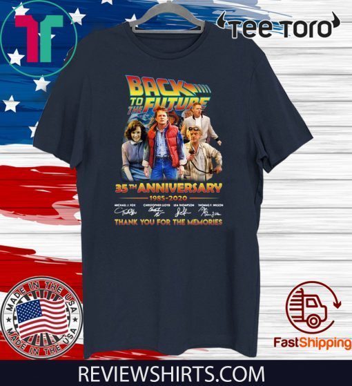 35th anniversary of Back To The Future 1985 2020 thank you for the memories Hot T-Shirt