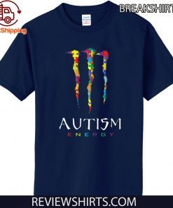 AUTISM ENERGY TEE SHIRT MONSTER ENERGY SHIRT