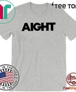 Aight Unisex T-Shirt