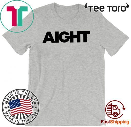 Aight Unisex T-Shirt