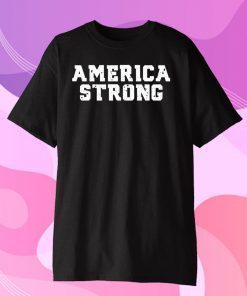 Original America Strong T-Shirt