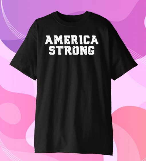 Original America Strong T-Shirt