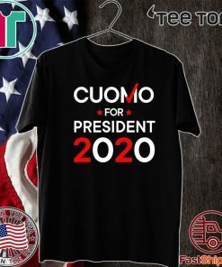 Andrew Cuomo For President Shirt